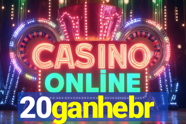 20ganhebr