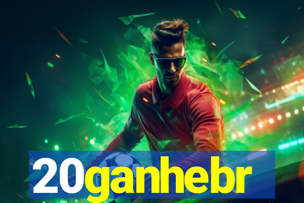 20ganhebr