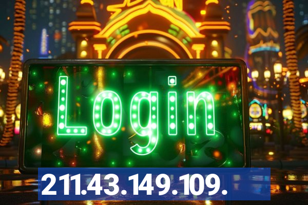 211.43.149.109.