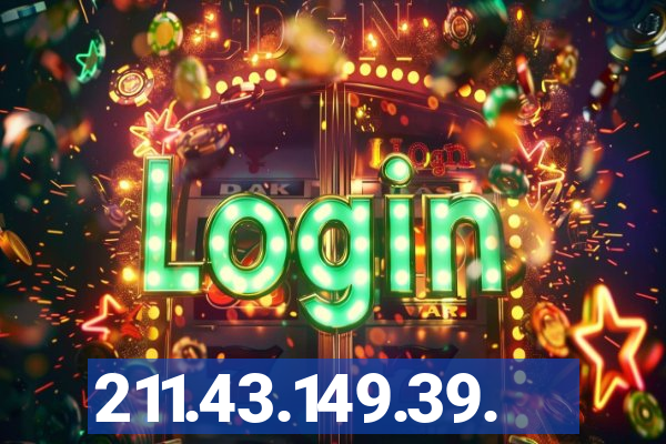 211.43.149.39.