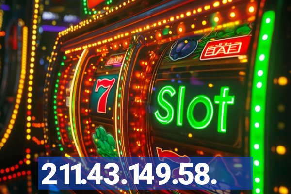 211.43.149.58.