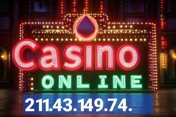 211.43.149.74.