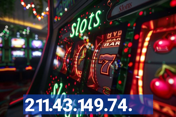 211.43.149.74.