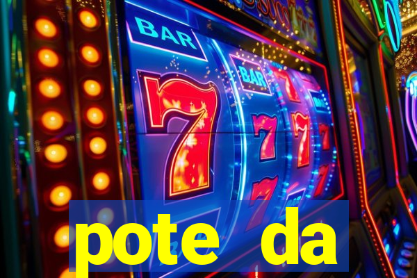 pote da prosperidade riqueza e fortuna 2024
