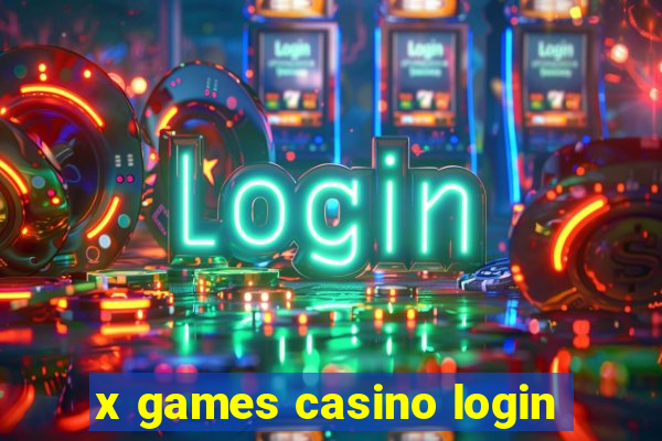 x games casino login