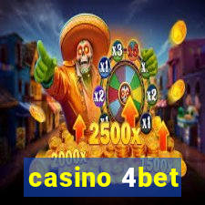 casino 4bet