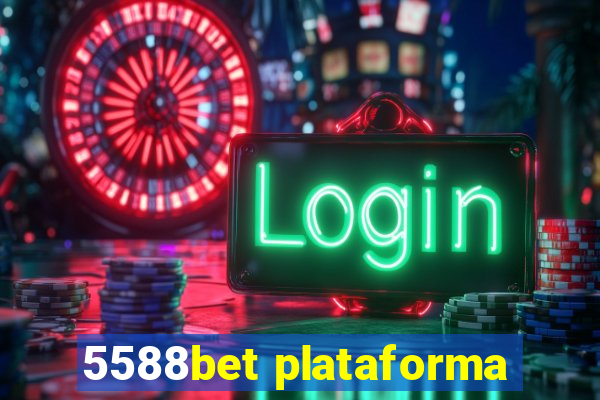5588bet plataforma