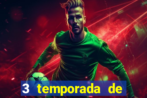 3 temporada de from torrent