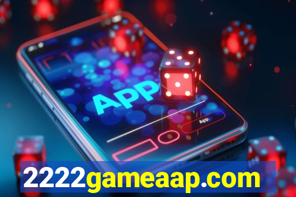 2222gameaap.com