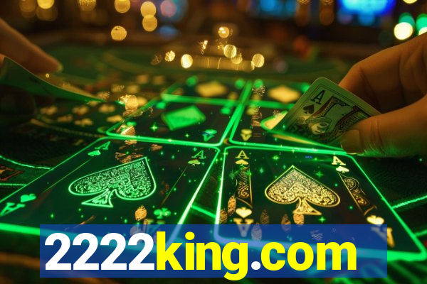 2222king.com