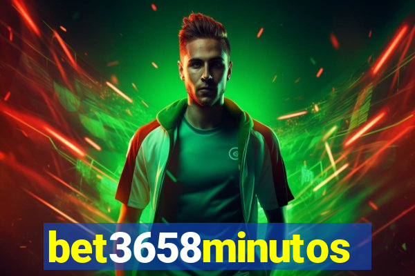 bet3658minutos