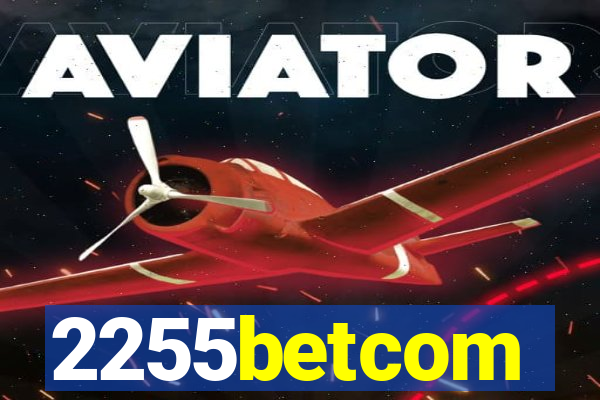 2255betcom