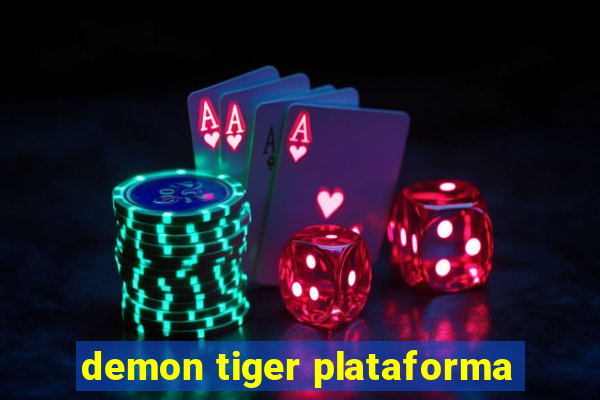 demon tiger plataforma