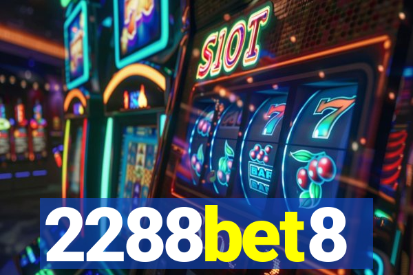 2288bet8