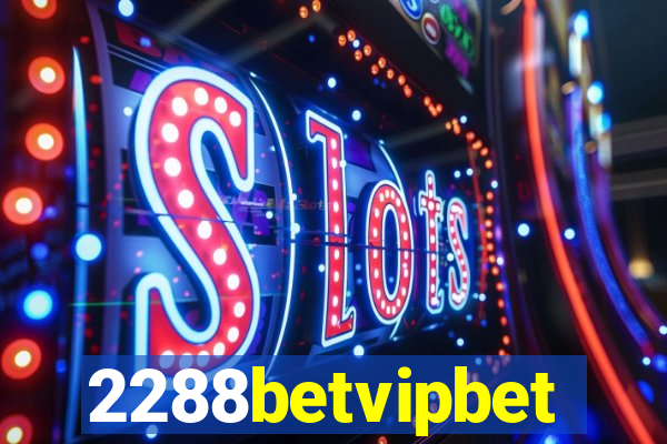 2288betvipbet