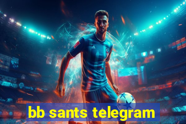 bb sants telegram
