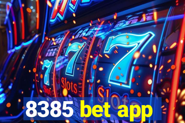 8385 bet app