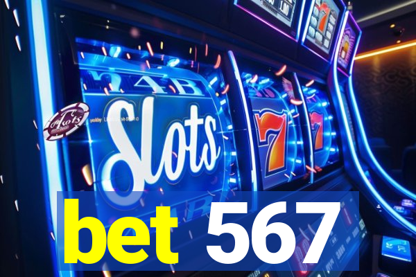 bet 567