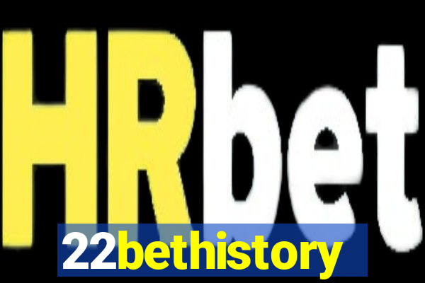 22bethistory