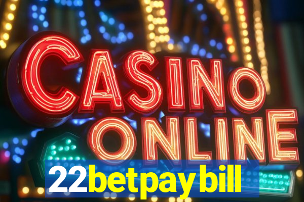 22betpaybill