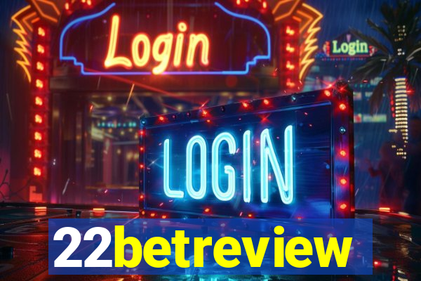 22betreview