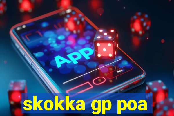 skokka gp poa