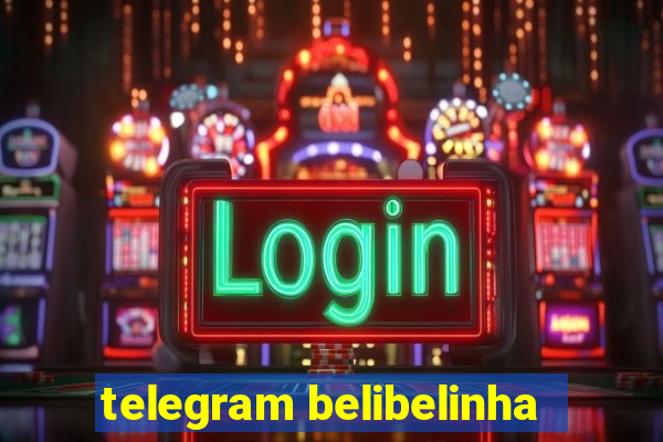 telegram belibelinha