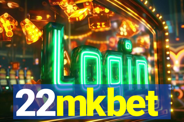22mkbet