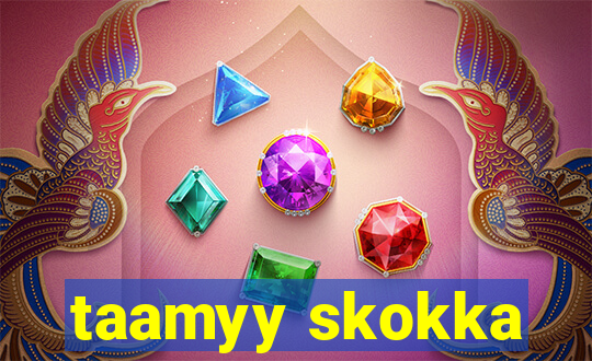 taamyy skokka