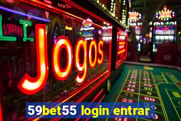 59bet55 login entrar