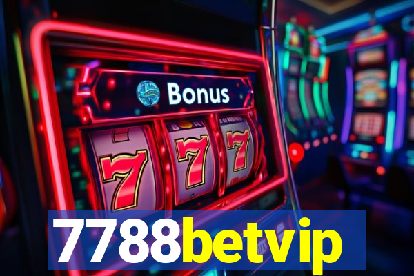 7788betvip