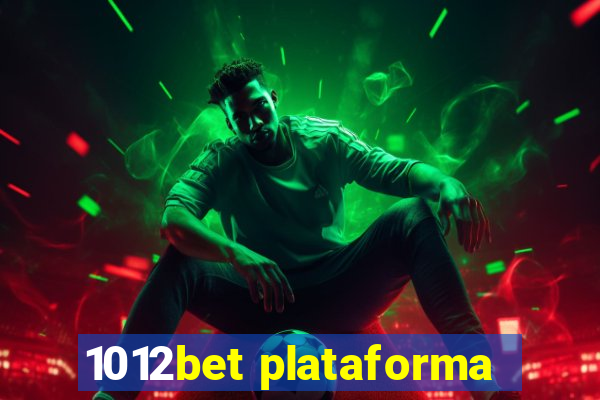 1012bet plataforma