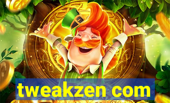 tweakzen com