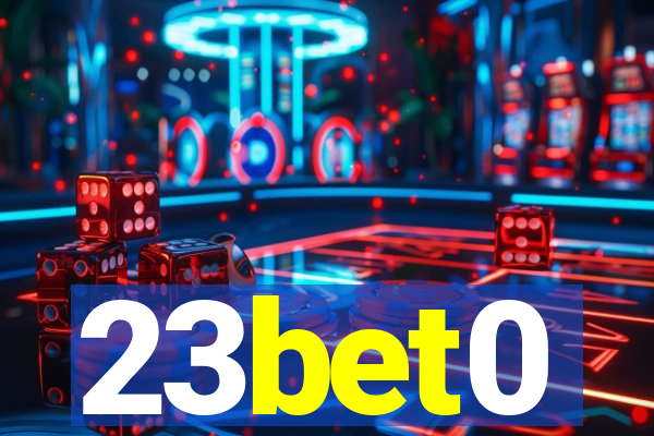 23bet0