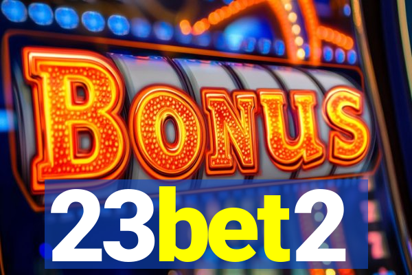23bet2