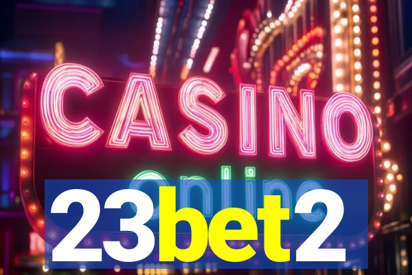 23bet2