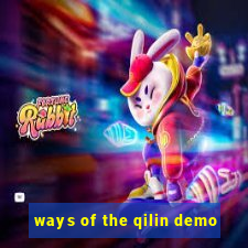 ways of the qilin demo