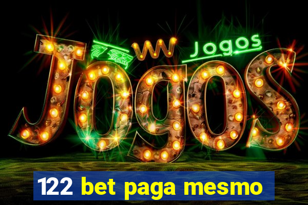 122 bet paga mesmo