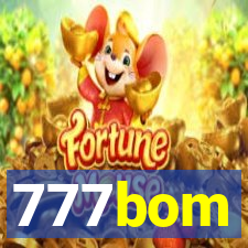 777bom