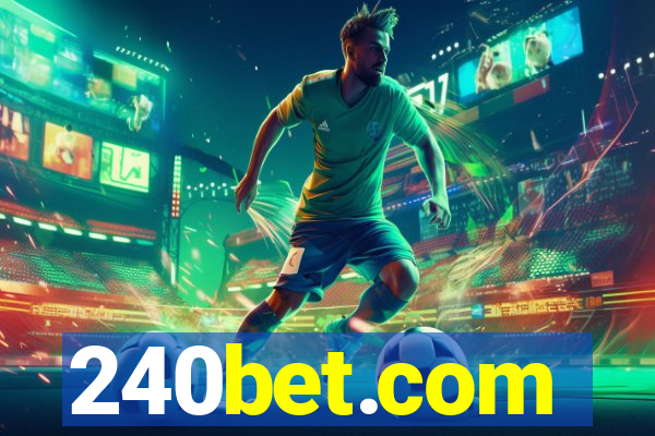 240bet.com