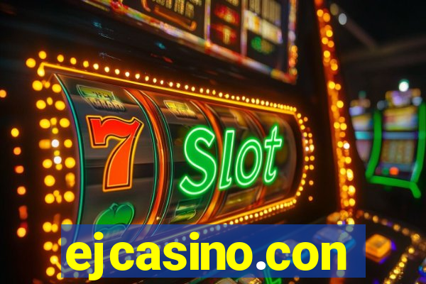 ejcasino.con