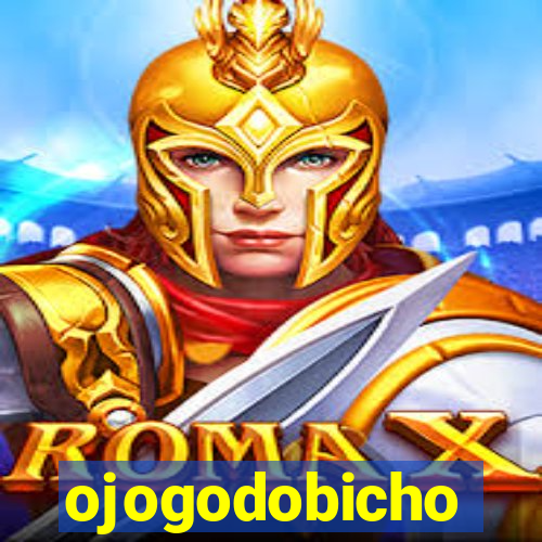 ojogodobicho