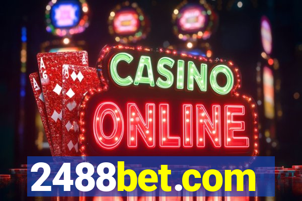 2488bet.com