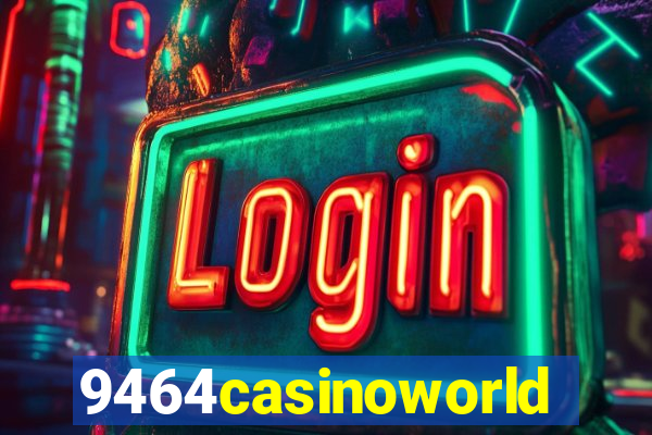 9464casinoworld