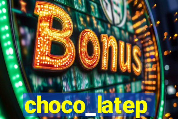 choco_latep