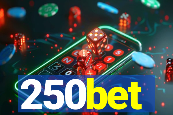 250bet