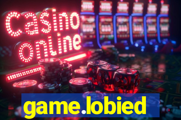 game.lobied
