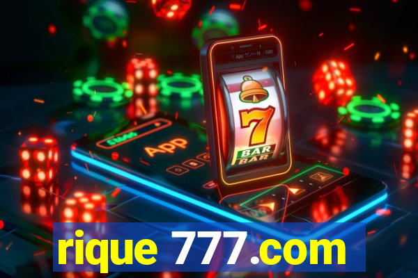 rique 777.com