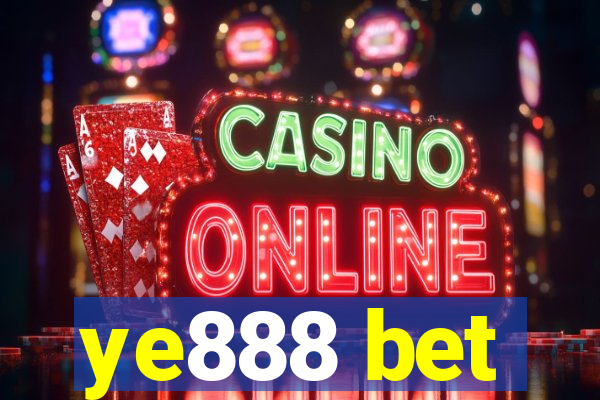 ye888 bet