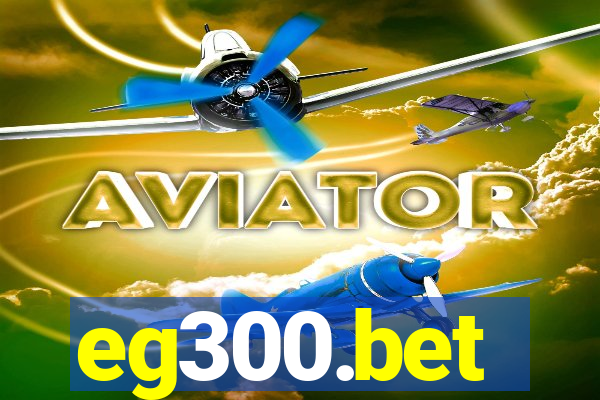 eg300.bet